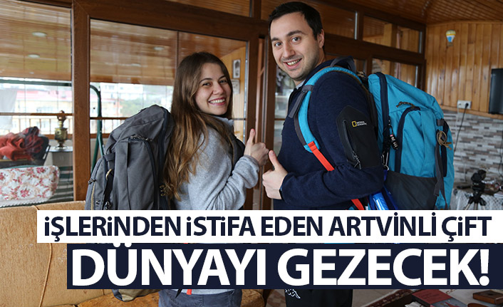 İşlerinden istifa edip dünyayı gezmeye başladılar