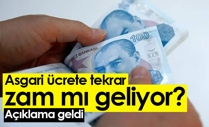 Asgari ücrete tekrar zam mı geliyor mu?