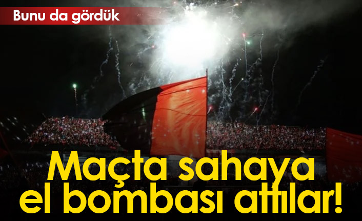 Maçta sahaya el bombası attılar