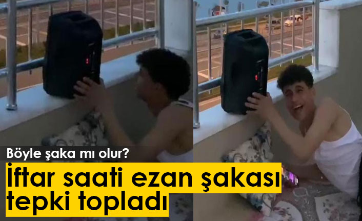 Tepki çeken ezan şakası!