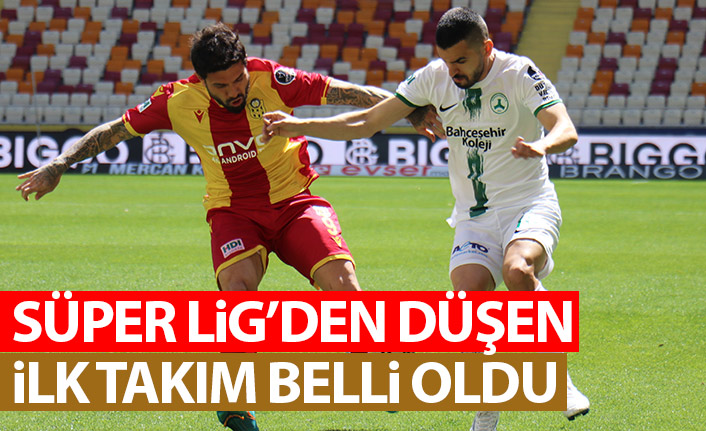 Süper Lig'den düşen ilk takım belli oldu