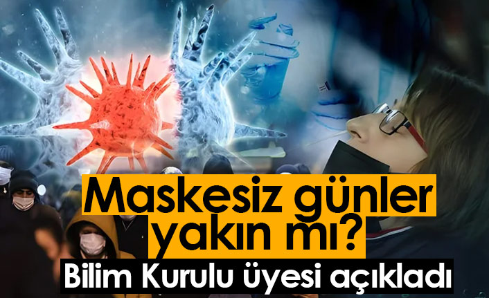 Maskesiz günler yakın mı? Prof. Dr. Tevfik Özlü açıkladı