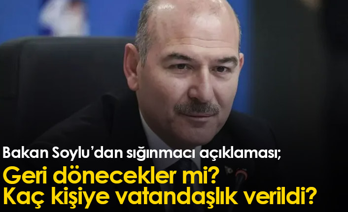 Bakan Soylu açıkladı: Sığınmacılar geri dönecek mi?