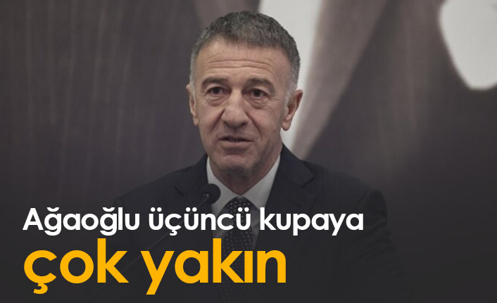 Ahmet Ağaoğlu üçüncü kupaya çok yakın