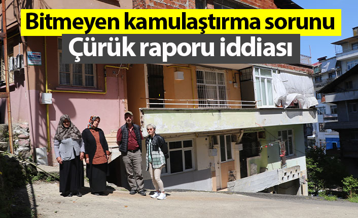 Rize'de bitmeyen kamulaştırma sorunu! Çürük raporu iddiası