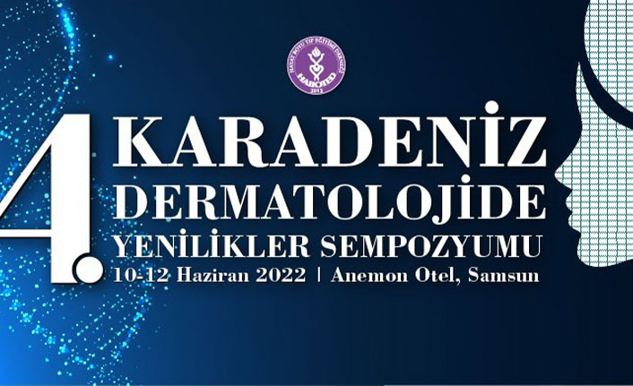 "Karadeniz Dermatolojide Yenilikler Sempozyumu" 10-12 Haziran’da Samsun’da