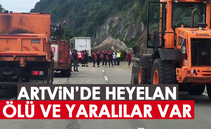 Artvin'de heyelan! Ölü ve yaralılar var