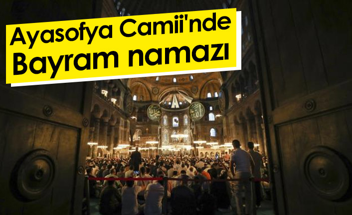 Ayasofya Camii'nde Bayram namazı