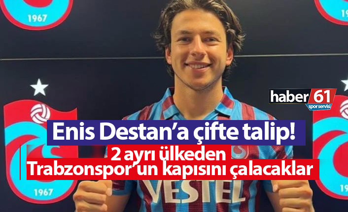 Enis Destan'a çifte talip! 2 ayrı ülkeden Trabzonspor'un kapısını çalacaklar