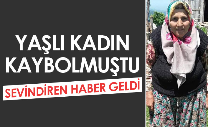 Yaşlı kadın kaybolmuştu, sevindiren haber geldi!