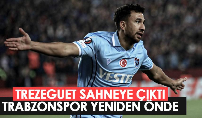 Trezeguet hatayı affetmedi! Trabzonspor yeniden önde