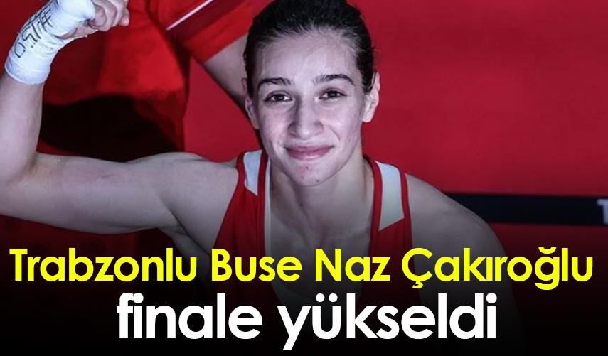 Trabzonlu Buse Naz Çakıroğlu Avrupa Şampiyonası'nda finale yükseldi