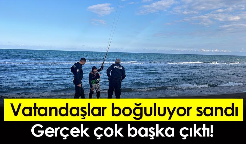 Samsun'da vatandaşlar boğuluyor sandı! Gerçek çok başka çıktı