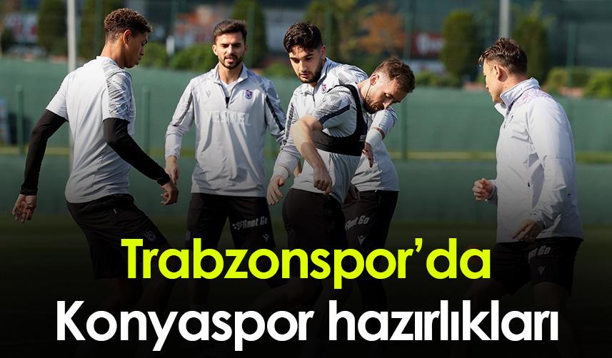 Trabzonspor'da Konyaspor maçı hazırlıkları