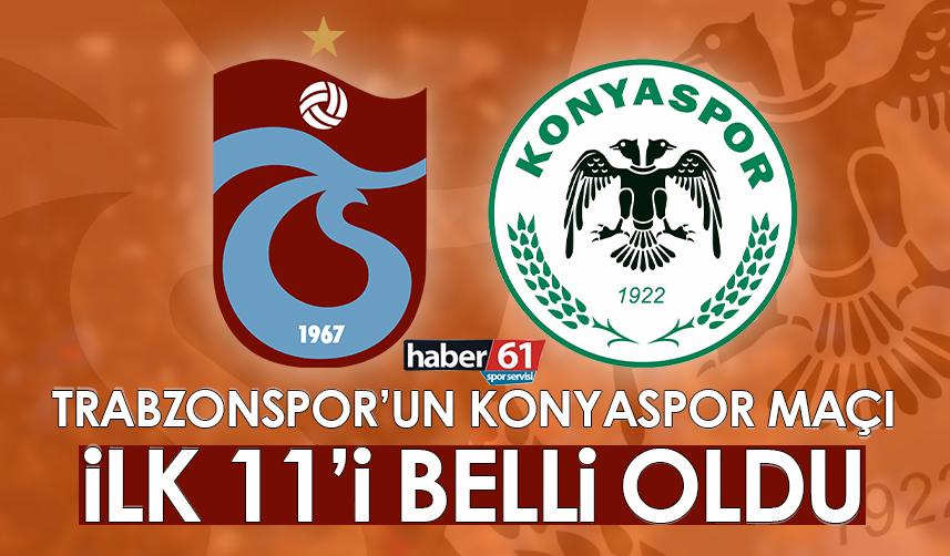 Trabzonspor’un Konyaspor maçı ilk 11’i belli oldu