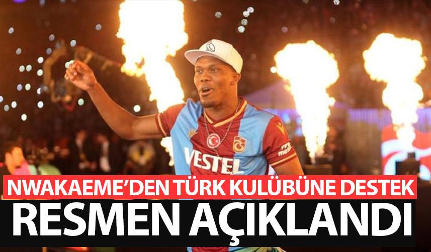 Trabzonspor'un eski yıldızı Nwakaeme'den Türk kulübüne destek! Resmen açıklandı