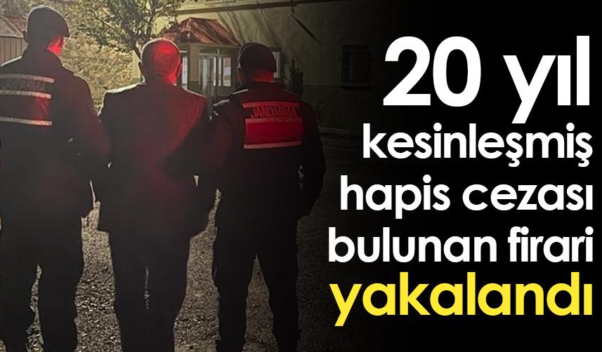 20 yıl kesinleşmiş hapis cezası bulunan firari Giresun'da yakalandı