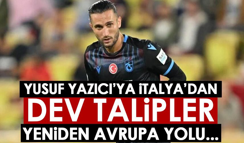 Trabzonspor'un yıldızı Yusuf Yazıcı'ya sürpriz transfer teklifi