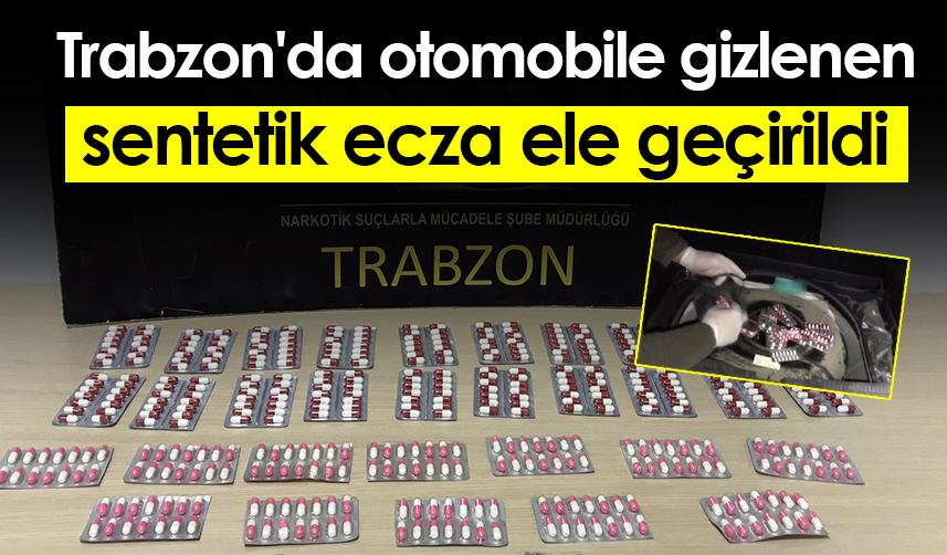 Trabzon'da otomobile gizlenen sentetik ecza ele geçirildi