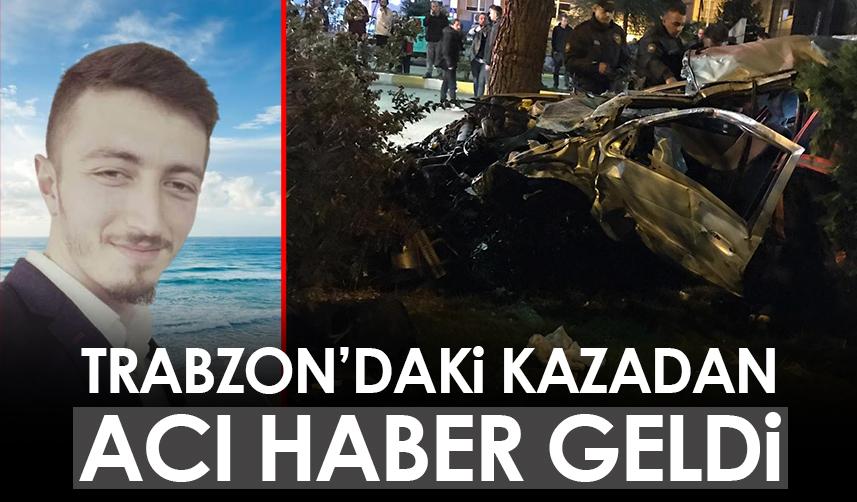 Trabzon'daki kazada ağır yaralı sürücü kurtarılamadı.