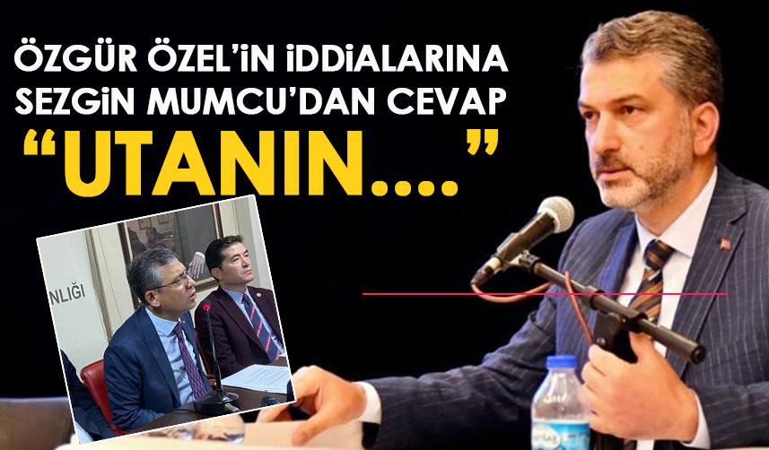 AK Parti Trabzon İl Başkanı Sezgin Mumcu'dan Özgür Özel'in iddialarına yanıt geldi!