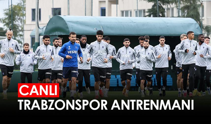 Trabzonspor antrenmanı – Canlı Yayın