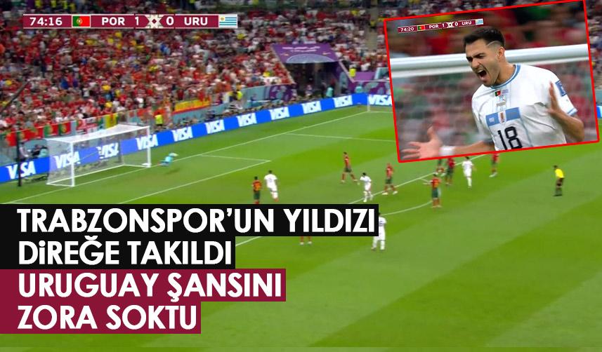 Trabzonspor'un yıldızı direğe takıldı! Uruguay şansını zora soktu