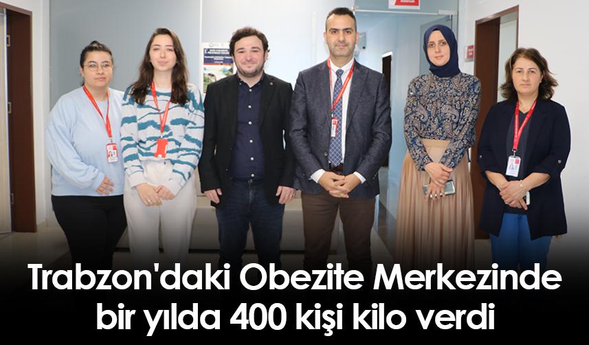 Trabzon'daki Obezite Merkezinde bir yılda 400 kişi kilo verdi