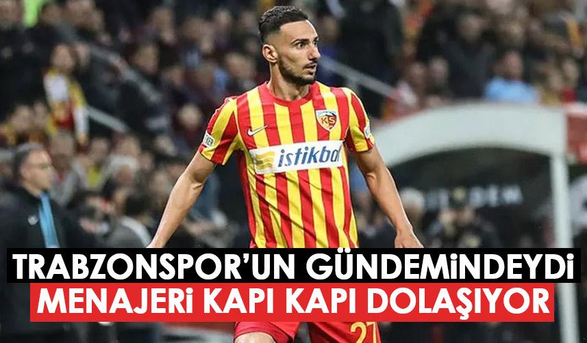 Trabzonspor’un gündemindeydi! Menajeri kapı kapı dolaşıyor