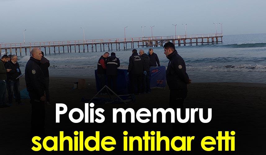 Samsun'da polis memuru sahilde intihar etti