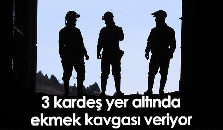 Gümüşhane’de 3 kardeş yer altında ekmek kavgası veriyor