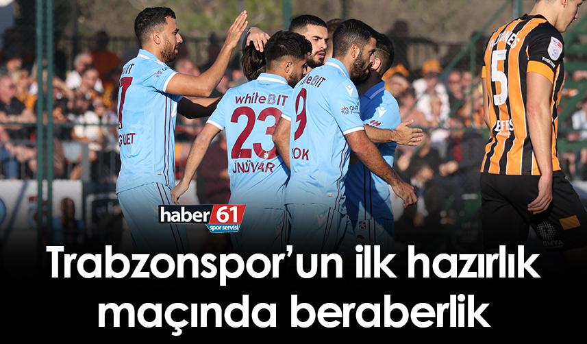 Trabzonspor'un ilk hazırlık maçında beraberlik