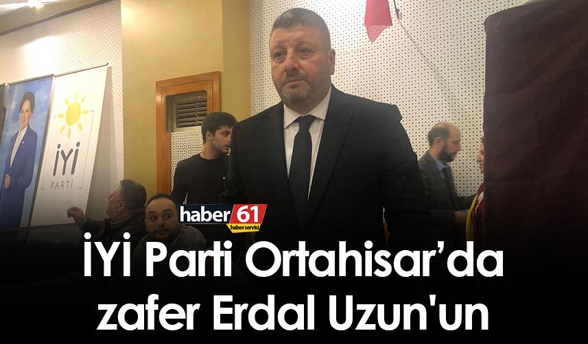 İYİ Parti Ortahisar’da zafer Erdal Uzun'un