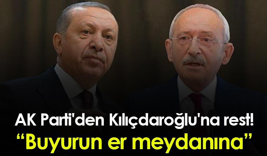 AK Parti'den Kılıçdaroğlu'na rest! Buyurun er meydanına