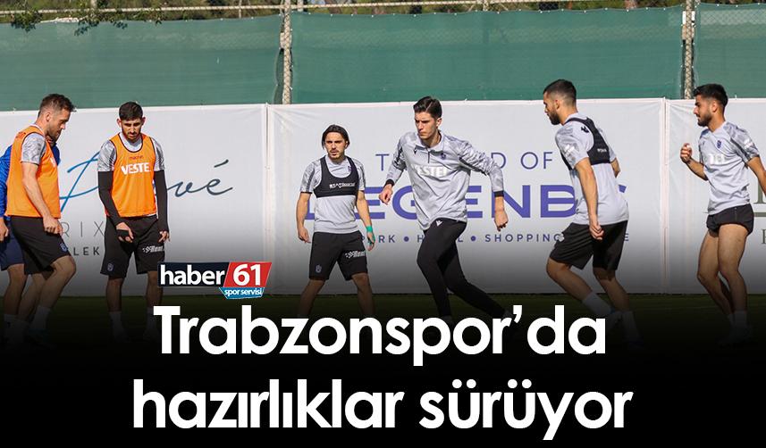 Trabzonspor’da hazırlıklar sürüyor. 6 Aralık 2022