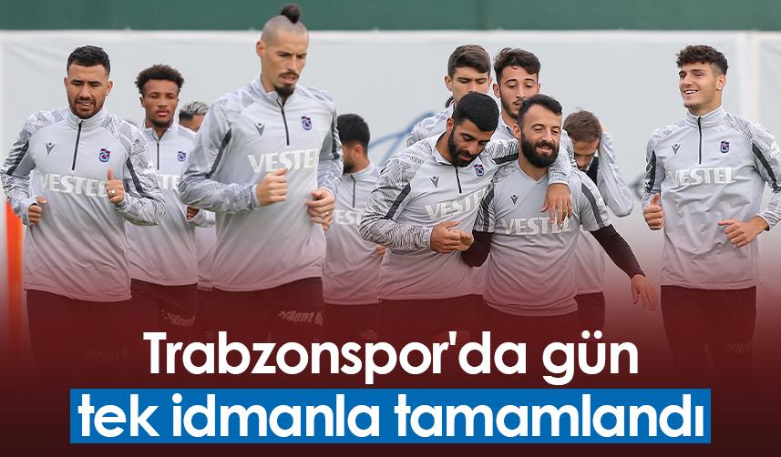 Trabzonspor'da gün tek idmanla tamamlandı