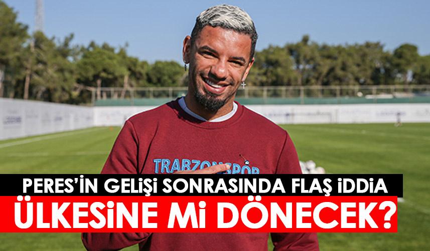 Trabzonspor'da Peres'in dönüşü sonrasında o mu gidecek?