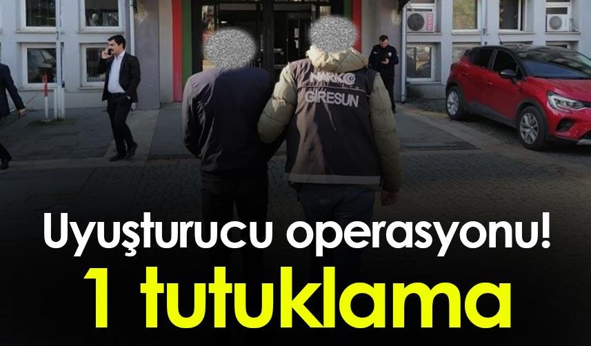 Giresun'da uyuşturucu operasyonu! 1 tutuklama. 9 Aralık 2022