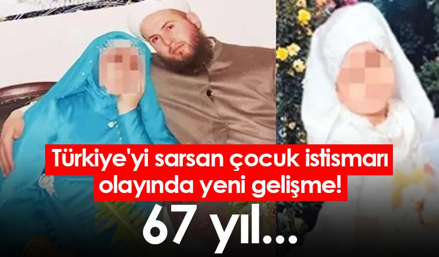 Türkiye'yi sarsan çocuk istismarı olayında yeni gelişme! 67 yıl...