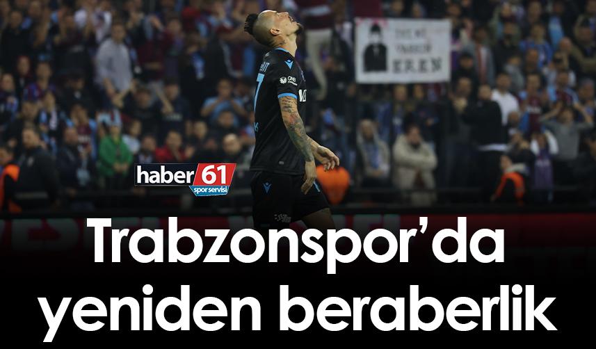 Trabzonspor'da yeniden beraberlik