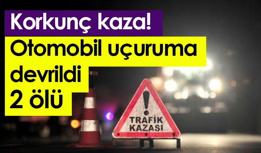 Giresun'da korkunç kaza! Otomobil uçuruma devrildi! 2 ölü