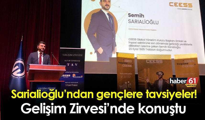  Sarialioğlu’ndan gençlere tavsiyeler! Gelişim Zirvesi’nde konuştu