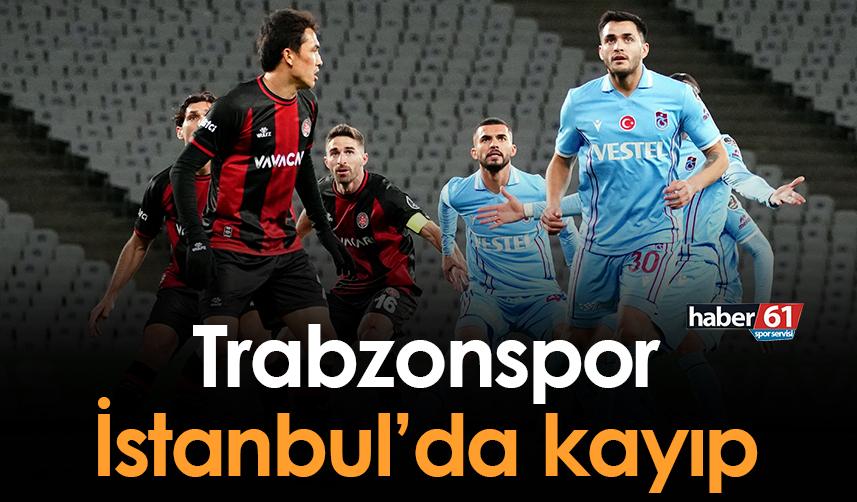 Trabzonspor İstanbul'da kayıp