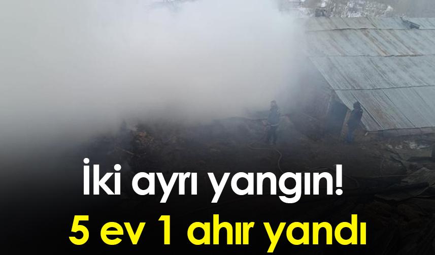 Bayburt'ta iki ayrı yangın! 5 Ev 1 ahır yandı