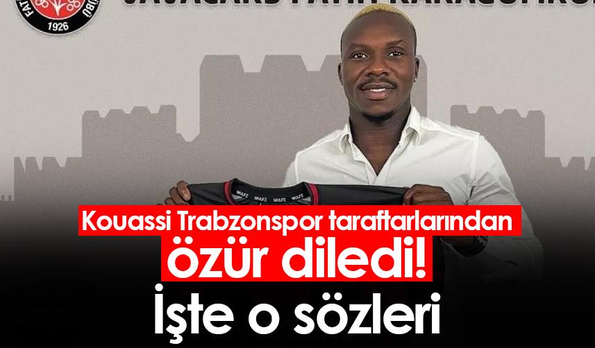 Kouassi Trabzonspor taraftarlarından özür diledi! İşte o sözleri