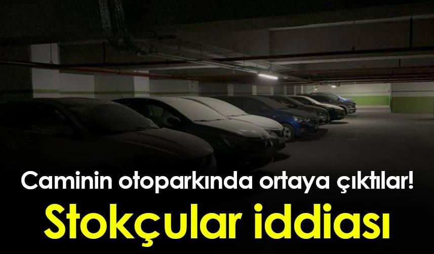 Caminin otoparkında ortaya çıktılar! Stokçular iddiası