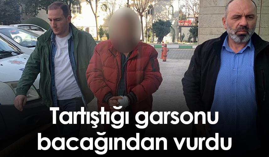 Samsun'da tartıştığı garsonu bacağından vurdu