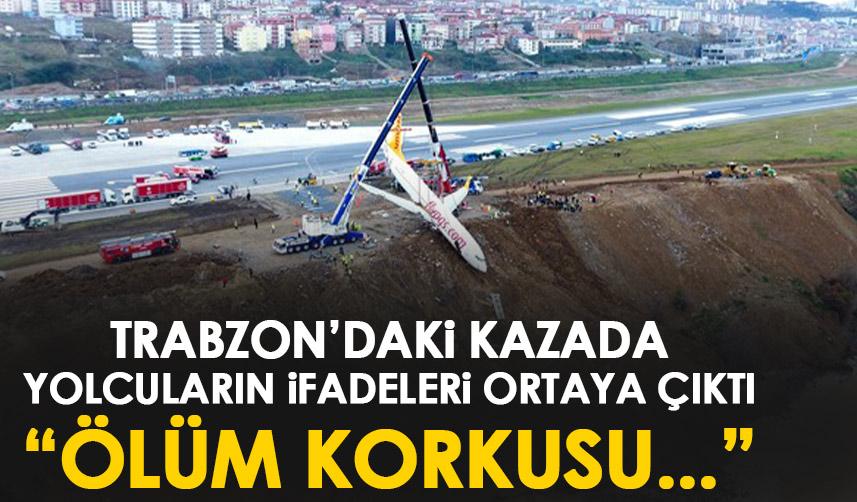 Trabzon Havalimanı'dan uçak kazasından 5 yıl sonra ifadelere ulaşıldı! "Öleceğimi sandım"