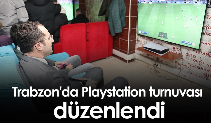 Trabzon'da Playstation turnuvası düzenlendi