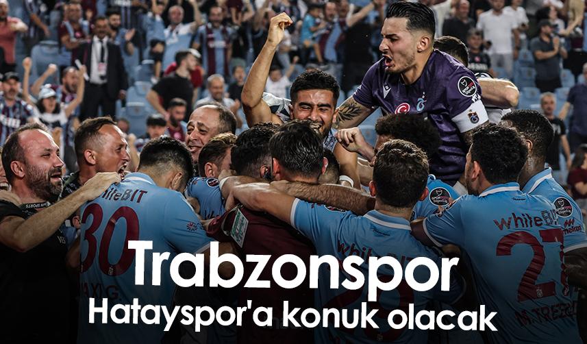 Trabzonspor, Hatayspor'a konuk olacak